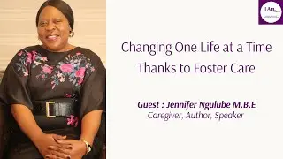 I Am. Magazine - ITW Jennifer Ngulube M.B.E - Changing one life at a time thanks to foster care
