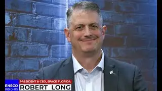 Exploring the Future of Space Exploration and Tourism &ndash; Space Florida &ndash; ENSCO INSIGHTS Podcast #1