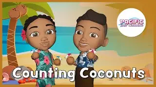 Counting Coconuts! Fun Counting Song for Toddlers | Learn Numbers 1-10