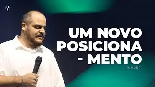 Um Novo Posicionamento | 1 Samuel 7
