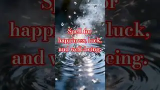 Spell for happiness, luck, and well-being. #esoteric #ritual #spell #magic #magia