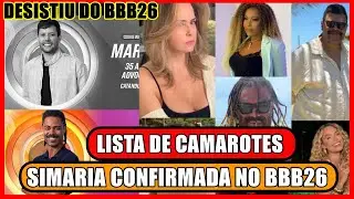 🔥MUITA CONFUSÃO; NOME DOS CAMAROTES COMEÇAM A GANHAR FORÇA; BBB26