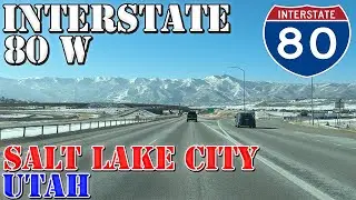 I-80 West - Salt Lake City - Utah - 4K Highway Drive - Winter 2024
