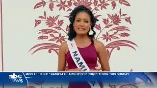 Miss Teen Namibia Elaine Engelbrecht prepares for International Competition - nbc