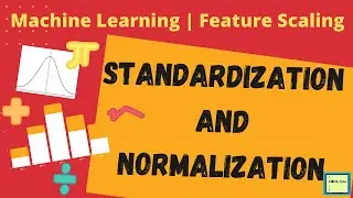 Normalization and Standardization | Feature Scaling in Machine Learning in Hindi