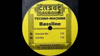 Techno-Machine &lrm;- Bassline (Club Mix) [HQ Vinyl Rip]