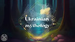 the world of Ukrainian mythology