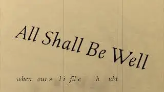 All Shall Be Well (featuring Evelyn Cormier) (Official Lyric Video)