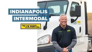 What to Expect: Driving J.B. Hunt Intermodal in Indianapolis