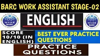 General English Top 10 Questions। Barc Work Assistant Stage-02 Exam 2021।