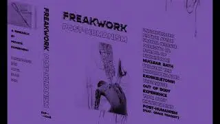 Freakwork - Nuclear Bath [EXP008]