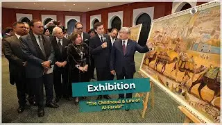 Art Exhibition &ldquo;The Childhood & Life of Al-Farabi&rdquo; by Kazakh Artist Zhanuzak Musapir at ICESCO HQ