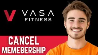 How To Cancel Vasa Fitness Membership | Cancel Vasa Gym Membership (Step by Step Guide)