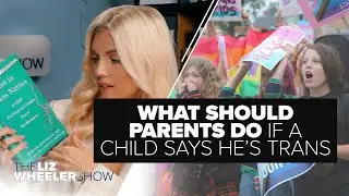 What Should Parents Do if a Child Says He&rsquo;s Transgender? | Ep. 391