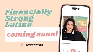 Financially Strong Latina with Jen Hemphill | Episode 94