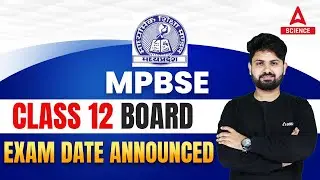 Good News !! MP Board Exams 2023 | MPBSE Class 12 Board Exam Dates Announced 🔥🔥 |