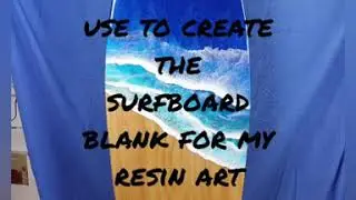10 tools I used to create surfboard blanks for Art