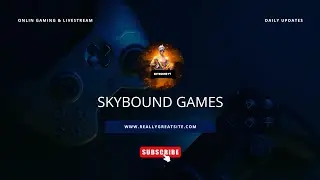 SKYBOUND GAMES's broadcast