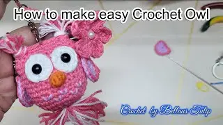 HOW TO CROCHET OWL ||Amigurumi Tutorial for beginners||Crochet amigurumi full tutorial||  #LILTHING