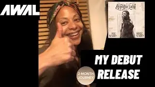 My Debut Release on AWAL - 'He Said/She Said'