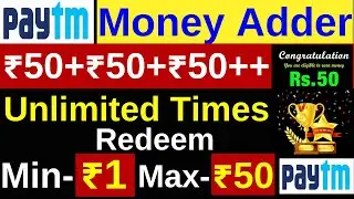Paytm Money adder : ₹1+₹1++ Unlimited Times