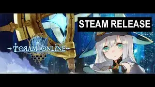TORAM ONLINE Steam Release PC Gameplay Asobimo, Inc