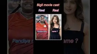 Bigil movie cast real life 🆚 in movie life ||  Star cast name #thalapathy #shorts #trending