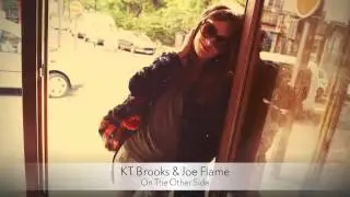 KT Brooks & Joe Flame - On The Other Side :: Musica del Lounge