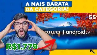 A Smart TV MAIS BARATA de 55