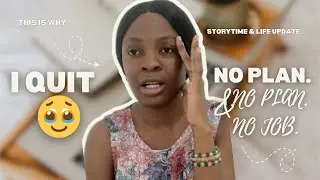 Why I Quit My Job at 30 With No Backup Plan 😭 | Moving & Life Update