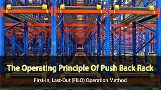 What Are The Benefits Of Push Back Rack Pallet Storage?
