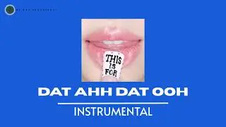 DAT AHH DAT OOH (TWICE) | INSTRUMENTAL