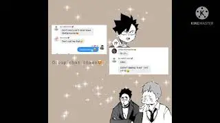 Group chat chaos😍✨ll Katachan ll