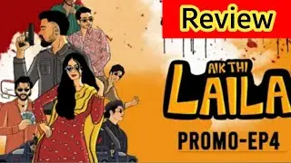 Aik Thi Laila Episode # 4 | Promo|  Detailed Review ||  @Trendy Drama Reviews  #promos