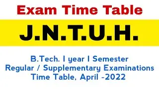 Exam Time Table | B.Tech 1st year 1st Semester Regular & Backlog Exams | JNTUH