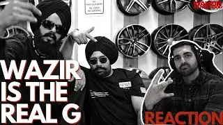 REACTION: WAHZIRINTHEHOOD - Wazir Patar | Roop Bhullar