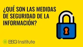 ¿Qué son las Medidas de Seguridad de la Información?