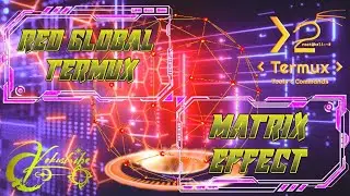 Red Global Termux: Matrix Effect