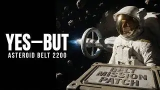 How People Will Travel to the Asteroid Belt in 2200 (Weeks to Months, Not Years)