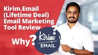 Kirim.Email | Email Marketing Tool Review | Get 10,000 Contacts at 89$ for 3 Years | Exclusive Offer
