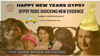 Happy New Year Gypsy Rose: Cabbie Confessionals New Evidence from the Cab Drivers