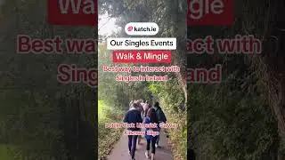 Connect over Walks: The ultimate singles WALKING event in Ireland! #datinginireland #findlove