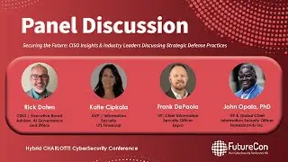 CISO Panel | Charlotte CyberSecurity Conference September, 4th 2025