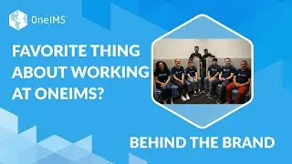 Working At OneIMS: What Is It Like? | Behind The Brand