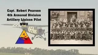 WWII Pilot Capt. Robert Pearson Legacy Story: Part 2