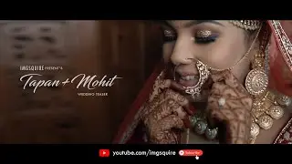 Wedding Teaser 2022 | TAPAN+MOHIT | JAIPUR | Cinematic wedding by Imgsquire