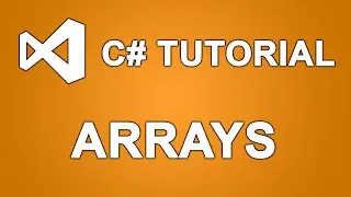C# Tutorial - Arrays