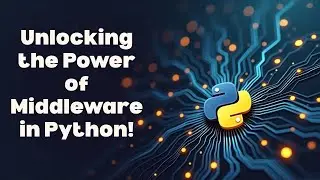 What is Middleware in Python?
