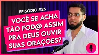 SexyCast Elton Euler #26 - Você acha que Deus vai ouvir suas orações?
