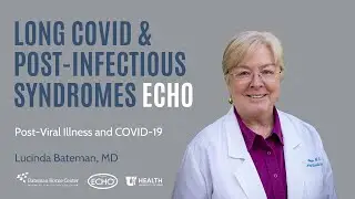 UUH Project ECHO: Post-Viral Illness and COVID-19
